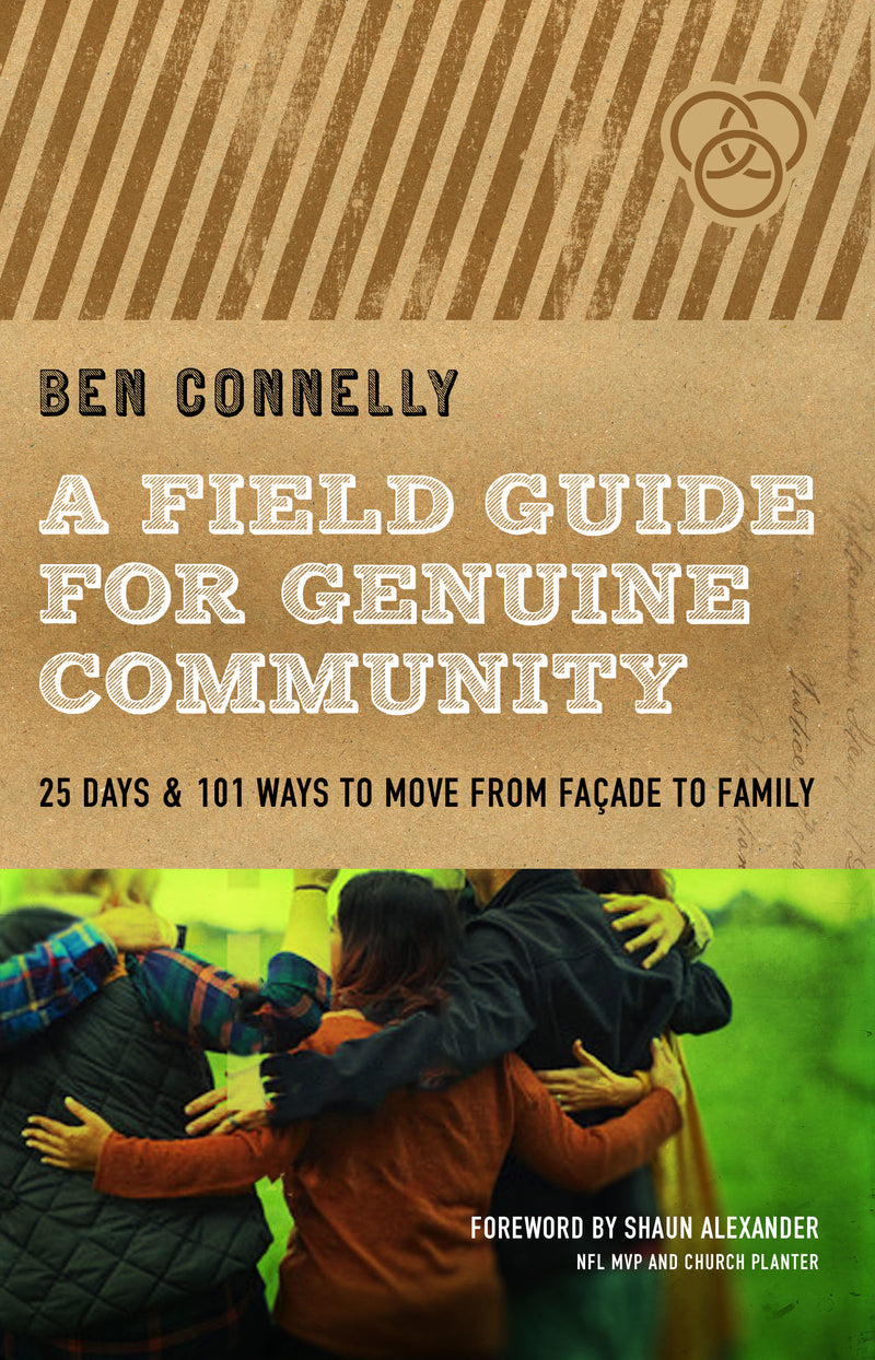 A Field Guide for Genuine Community