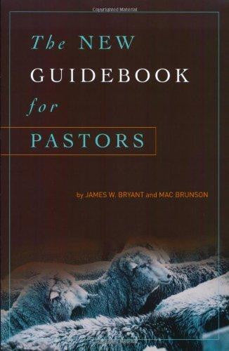 The New Guidebook for Pastors - Brunson, Mac - Re-vived.com