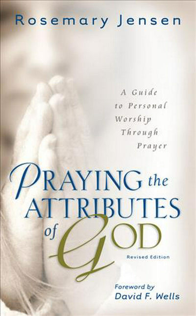 Praying the Attributes of God - Re-vived