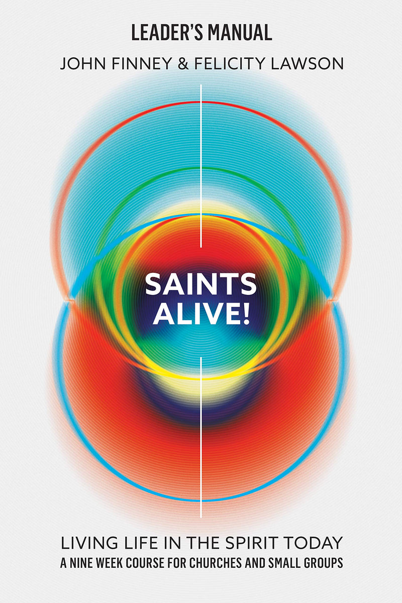 Saints Alive Leaders Manual - Re-vived