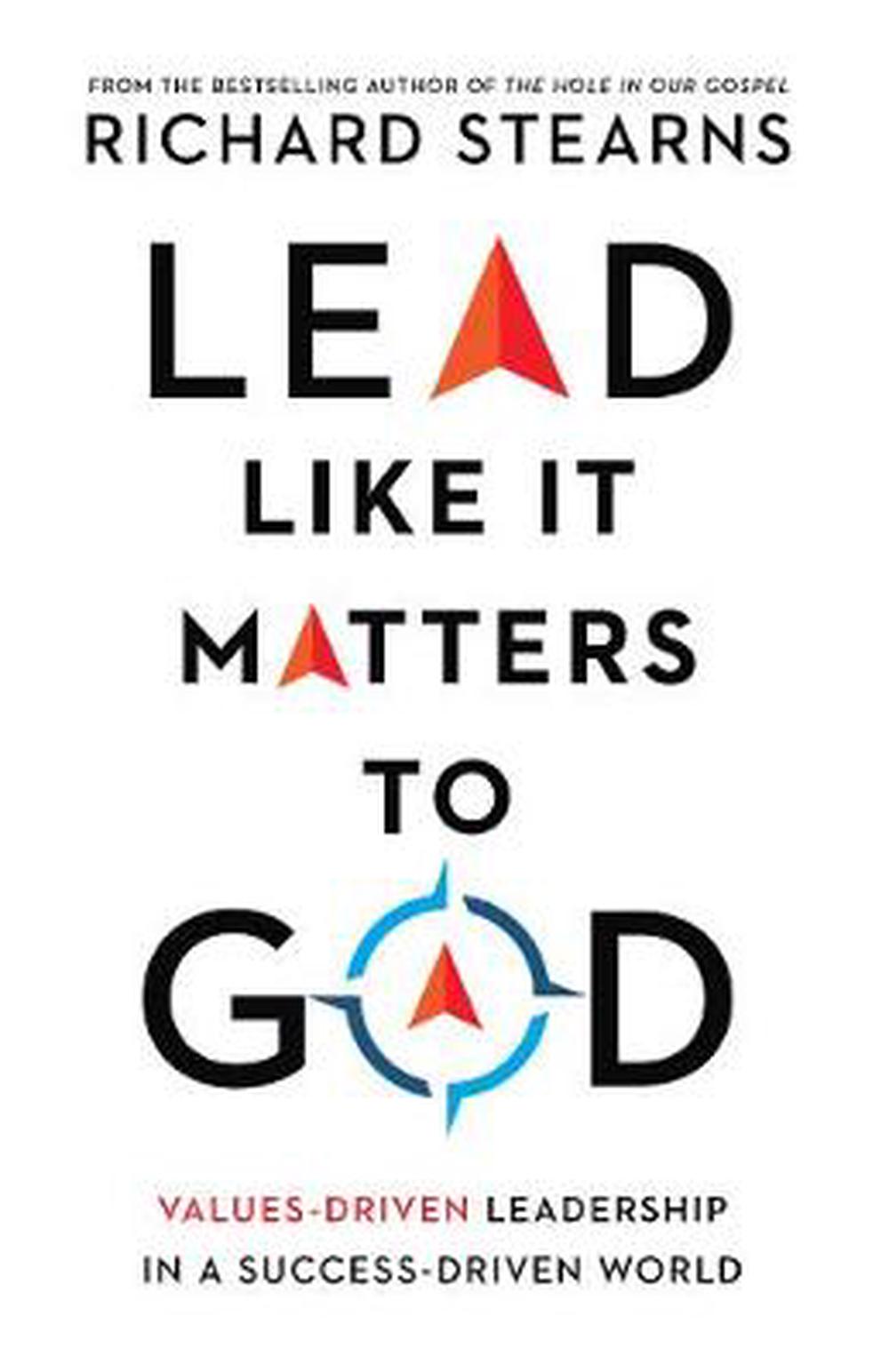 Lead Like it Matters to God