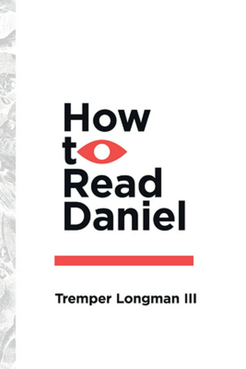 How to Read Daniel - Re-vived