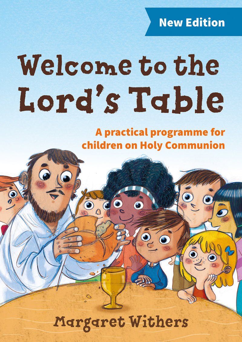 Welcome to the Lord├òs Table, 3rd edition: Course Book - Re-vived