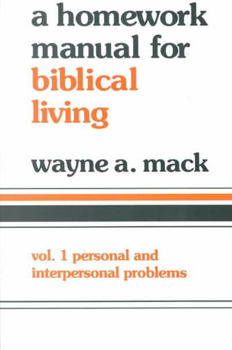 Homework Manual for Biblical Living Vol. 1