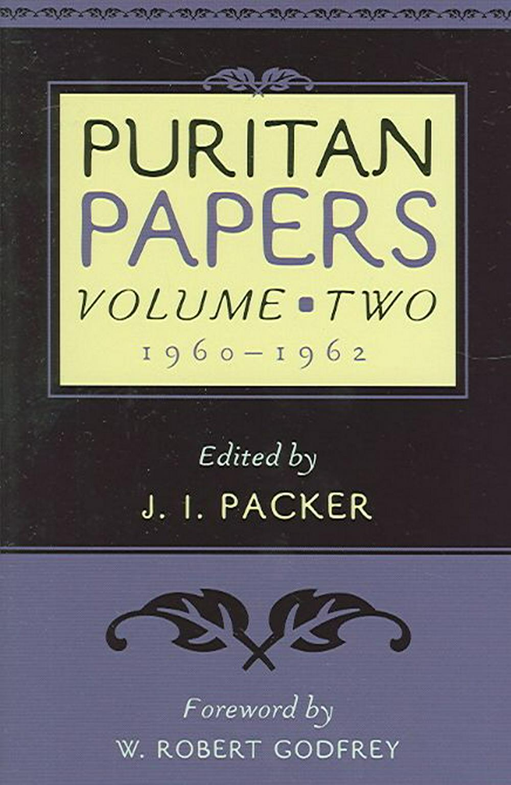 Puritan Papers: Vol. 2, 1960-1962