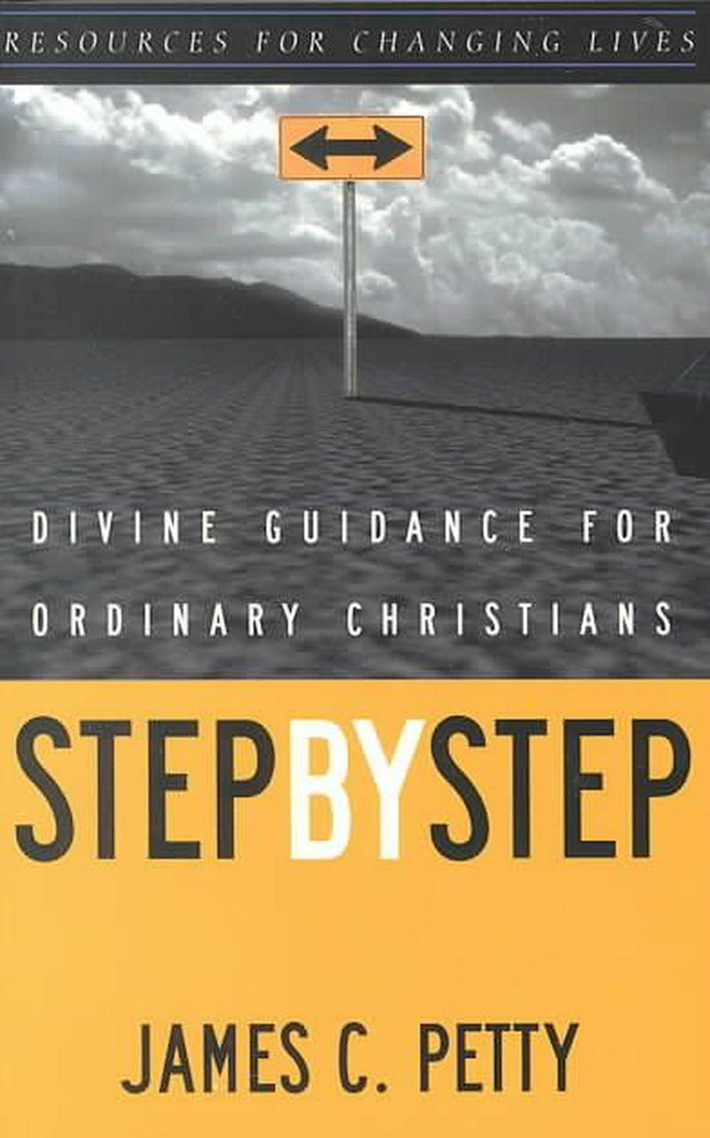 Step by Step: Divine Guidance for Ordinary Christians