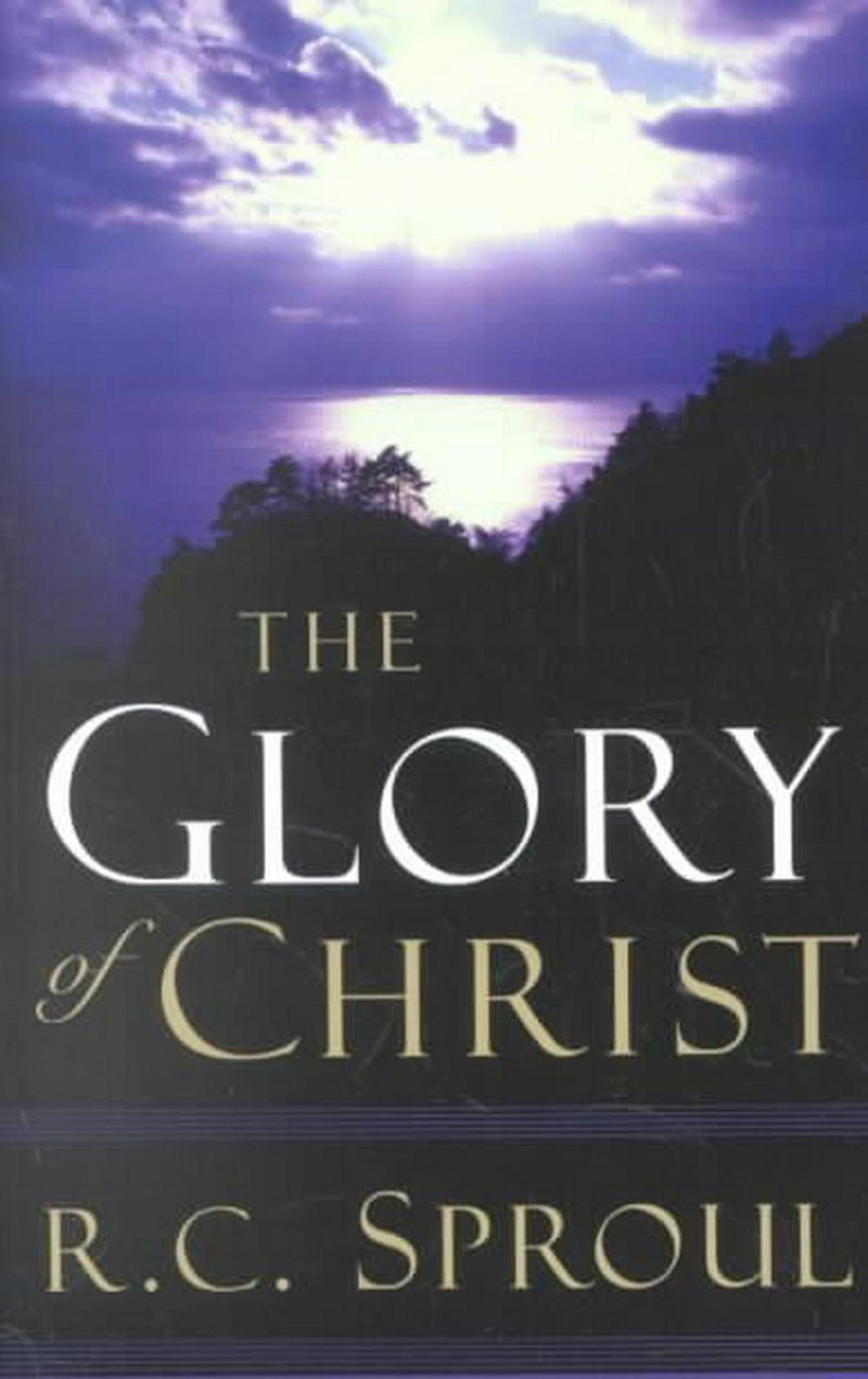 The Glory of Christ