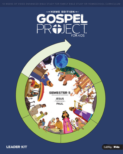 Gospel Project: Home Edition Leader Kit, Semester 5 - Re-vived