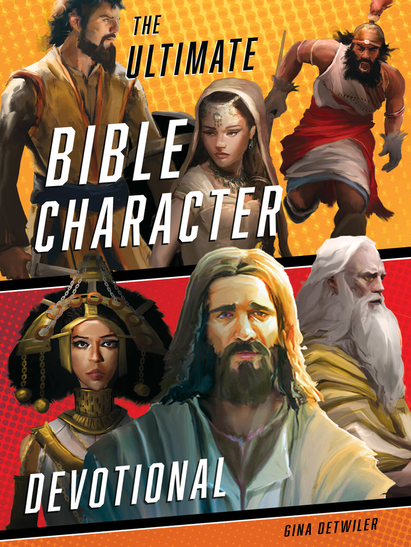 The Ultimate Bible Character Devotional