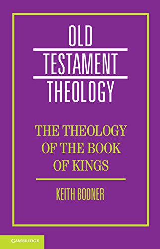 The Theology Of The Book Of Kings - Re-vived