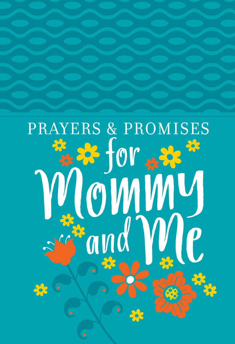 Prayers And Promises For Mommy And Me - Re-vived