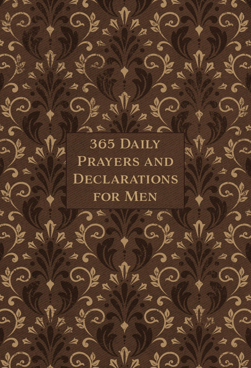 365 Daily Prayers & Declarations for Men