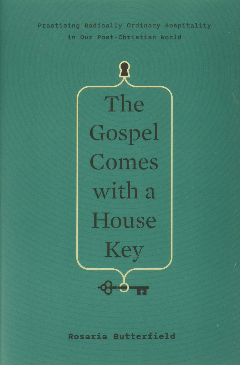 The Gospel Comes with a House Key