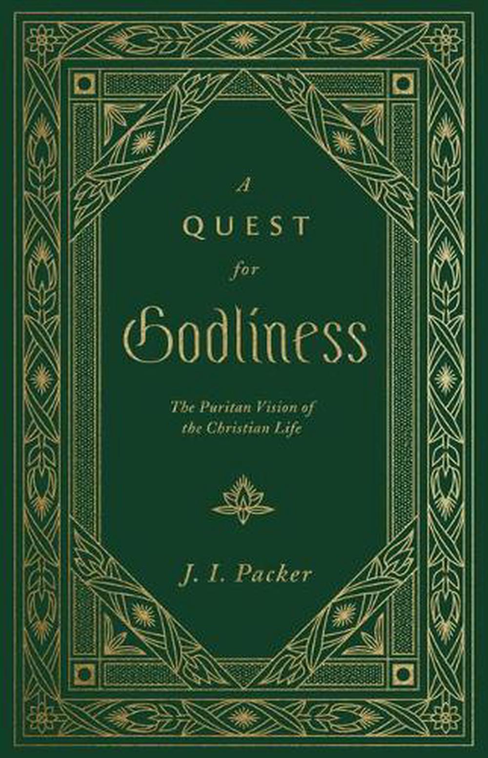 A Quest for Godliness