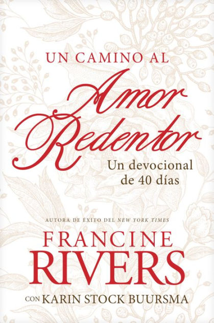 camino al amor redentor, Un