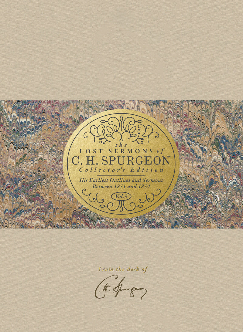 The Lost Sermons of C. H. Spurgeon Volume V - Collector&