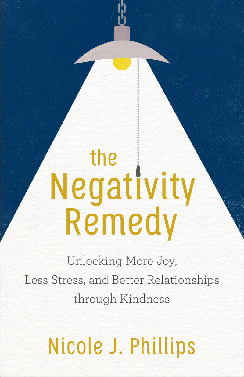 The Negativity Remedy