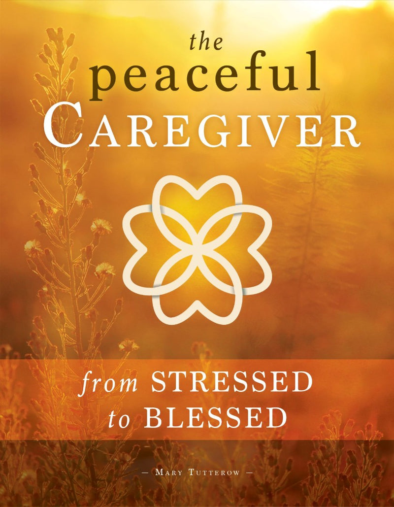 The Peaceful Caregiver