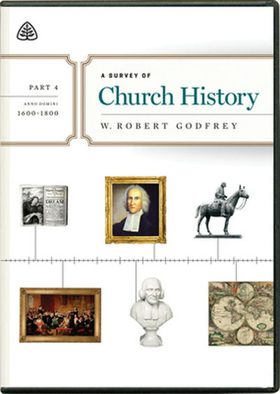 A Survey of Church History, Part 4 A.D. 1600-1800 DVD - Re-vived