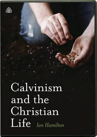 Calvinism and the Christian Life DVD - Re-vived