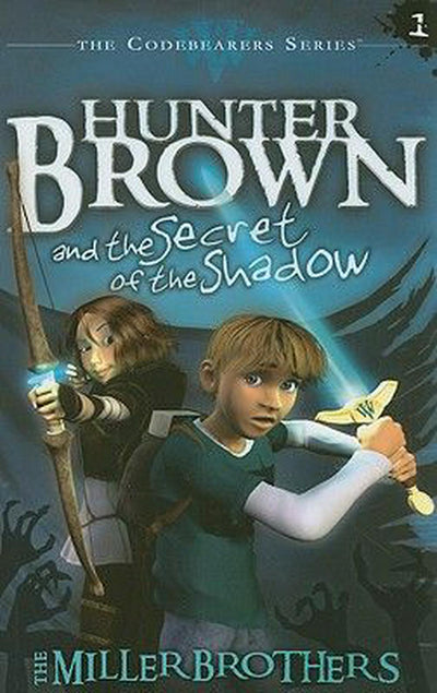 Hunter Brown and the Secret of the Shadow - Re-vived