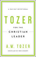 Tozer For The Christian Leader Paperback - A W Tozer - Re-vived.com