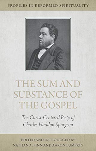 The Sum and Substance of the Gospel - Re-vived