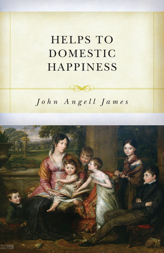 Helps to Domestic Happiness