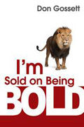 I'm Sold On Being Bold Paperback Book - Don Gossett - Re-vived.com