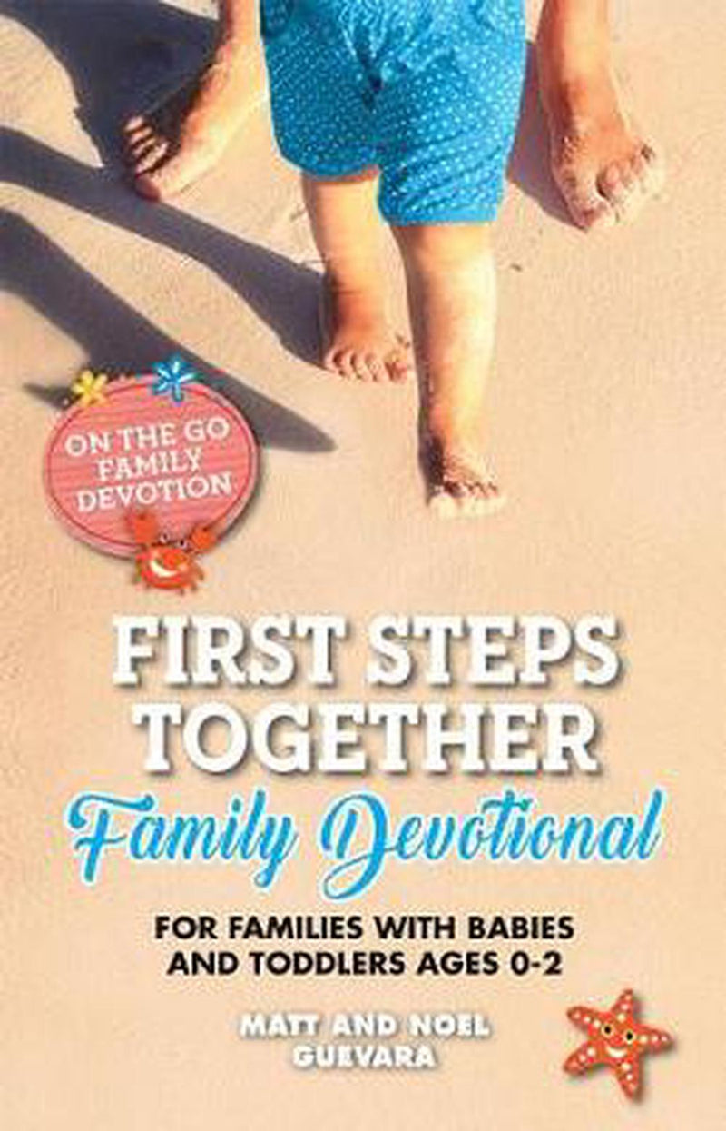 First Steps Together Family Devotional