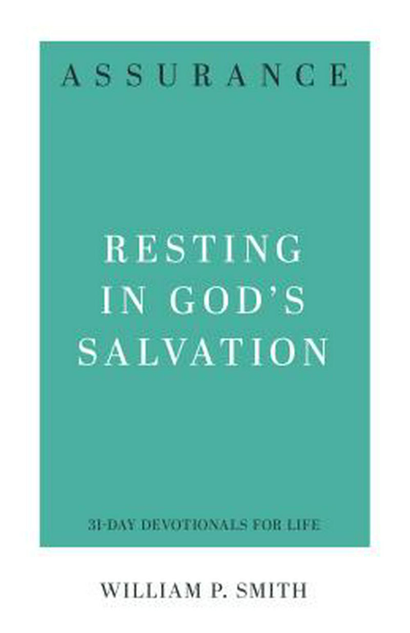 Assurance: Resting in God&