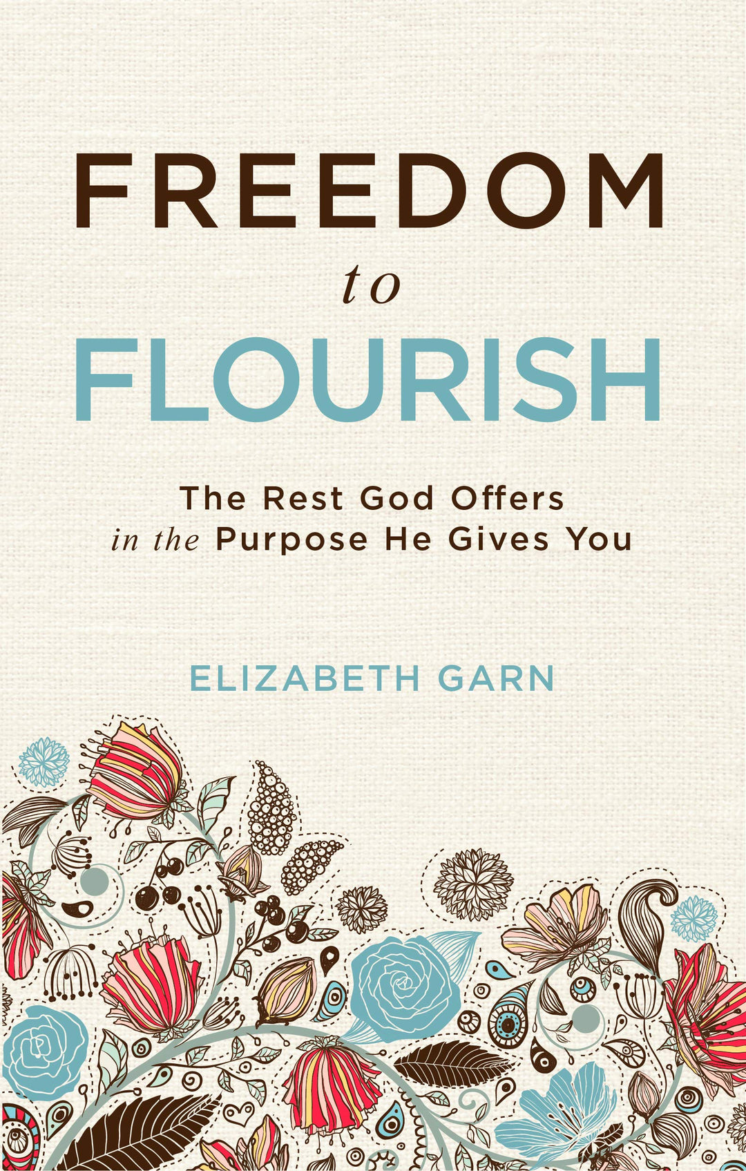 Freedom to Flourish