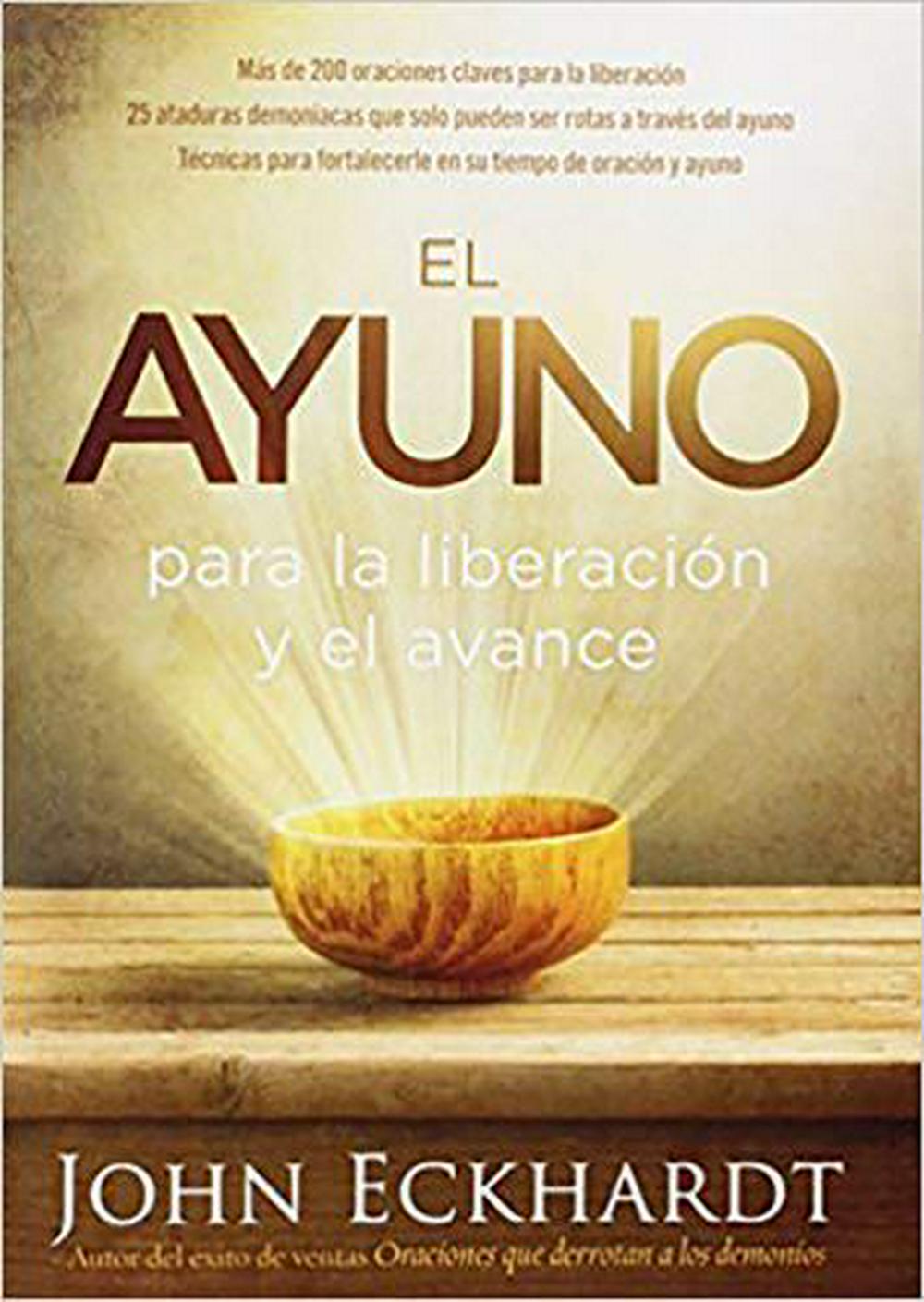 El ayuno para la liberación y el avance