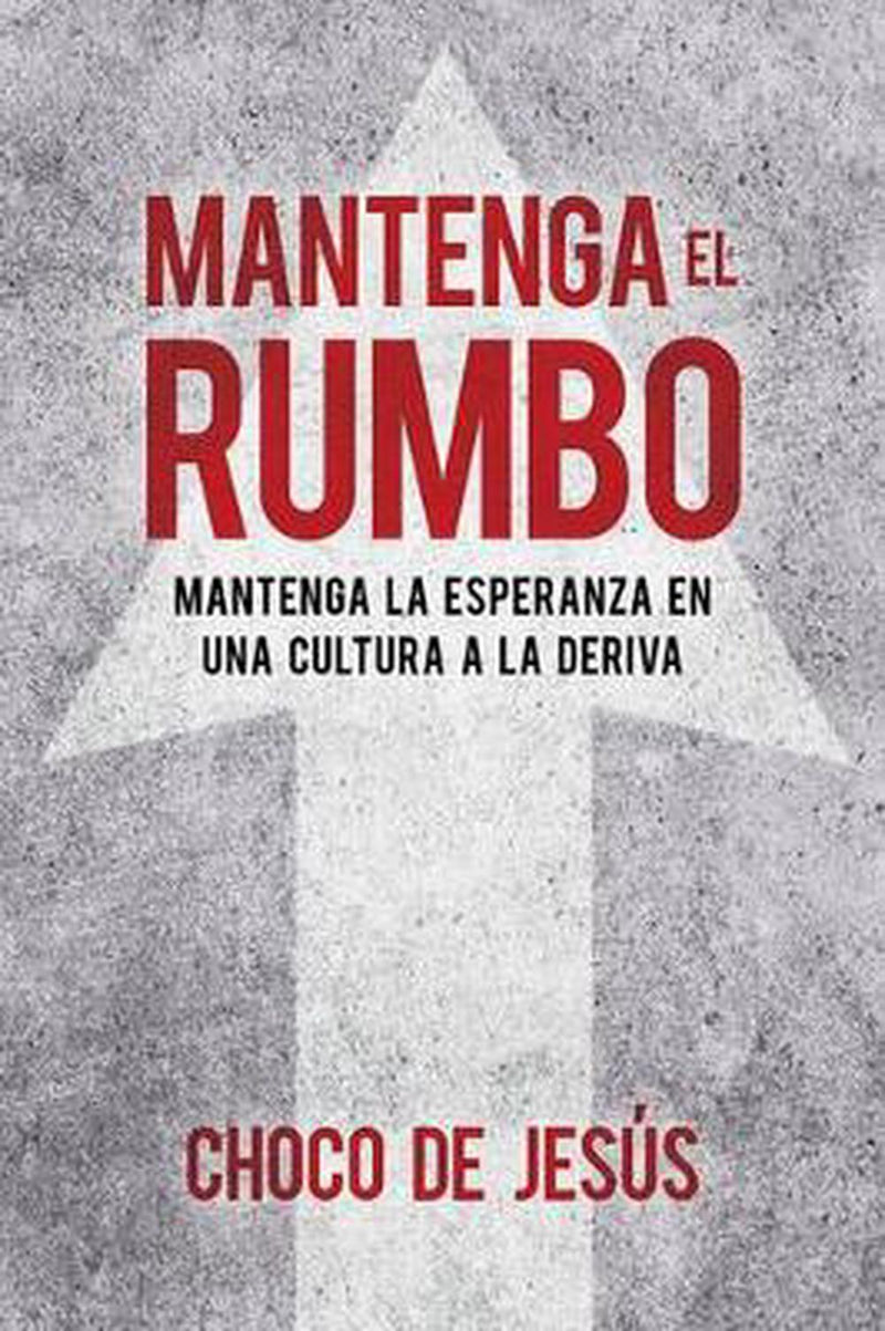 Mantenga el Rumbo