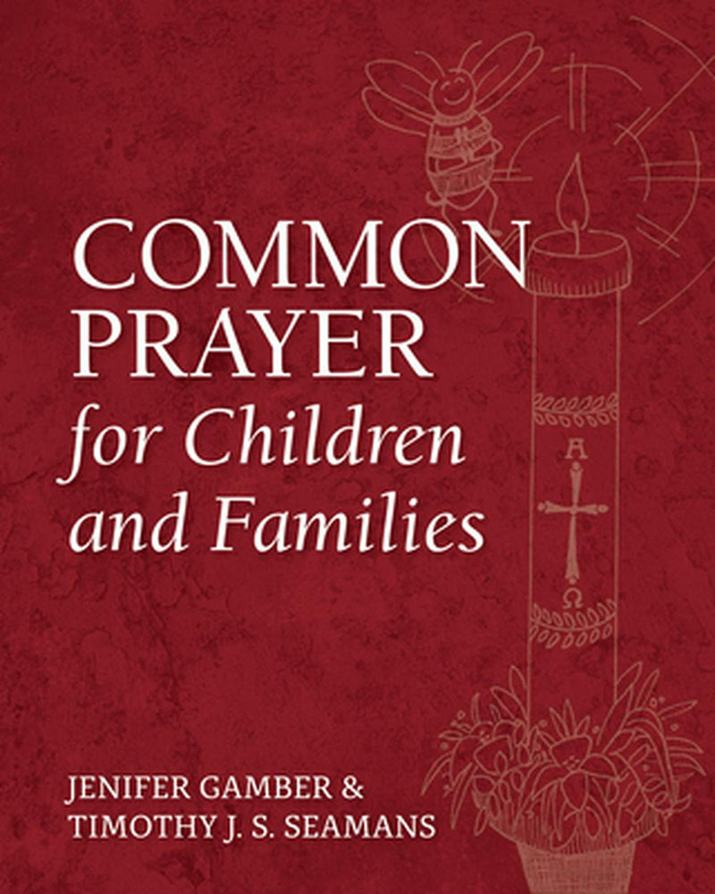 Common Prayer for Children and Families - Re-vived