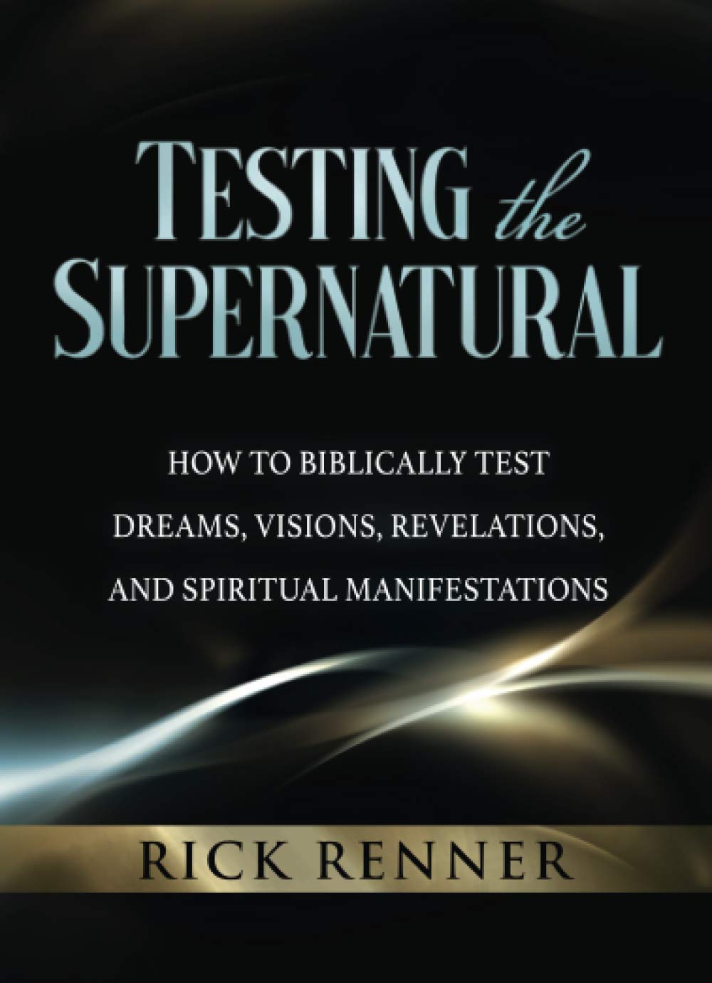 Testing the Supernatural