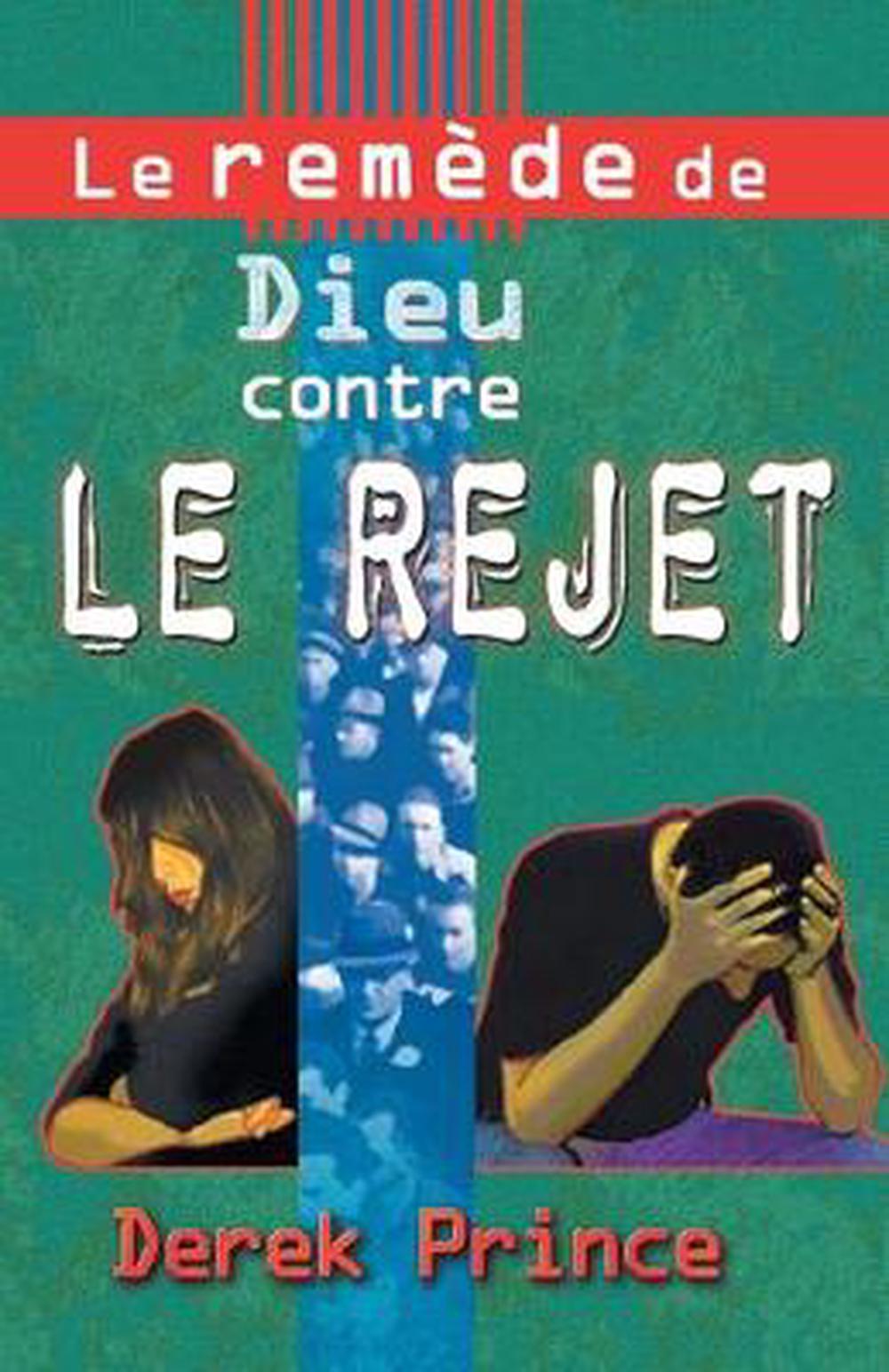 God's Remedy for Rejection (French)