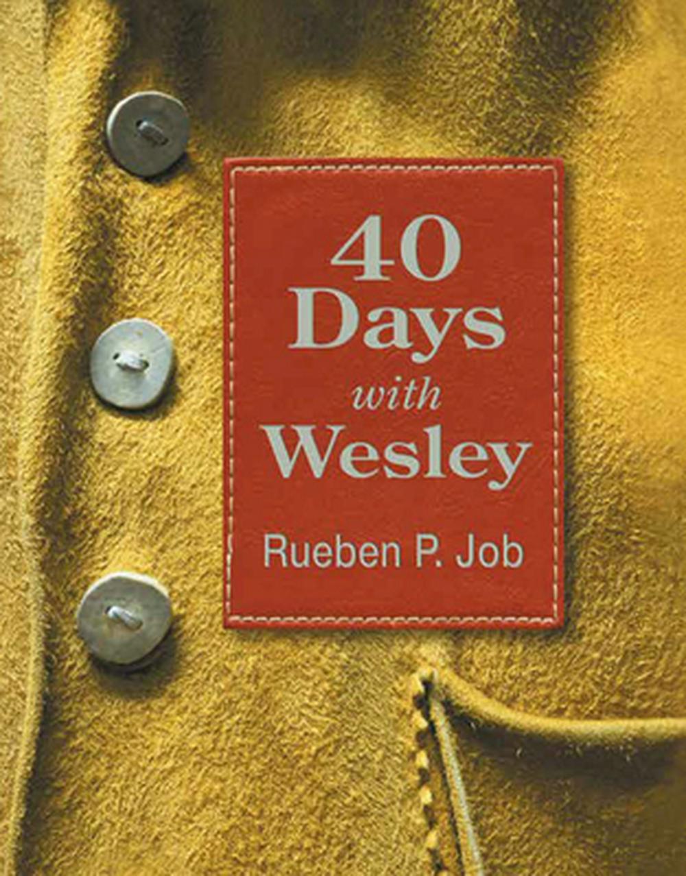 40 Days with Wesley - Re-vived