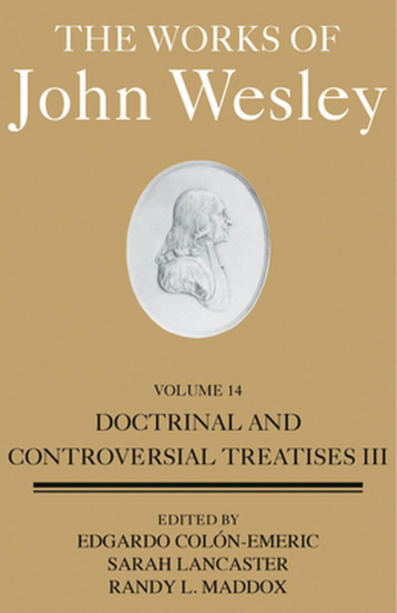 The Works of John Wesley Volume 14