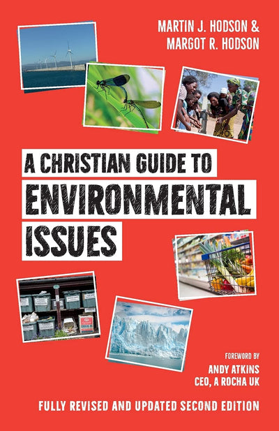 A Christian Guide to Environmental Issues - Re-vived