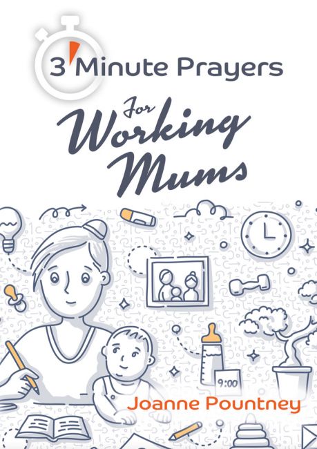 3 Minute Prayers for Working Mums - Re-vived