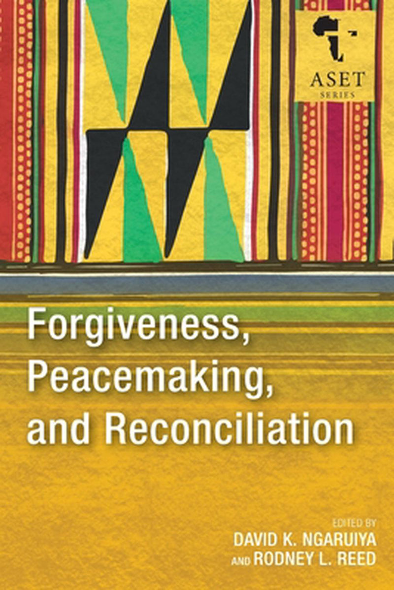 Forgiveness, Peacemaking and Reconciliation