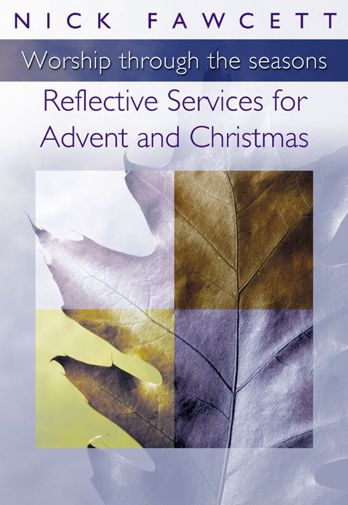 Reflective Services for Advent And Christmas - Re-vived