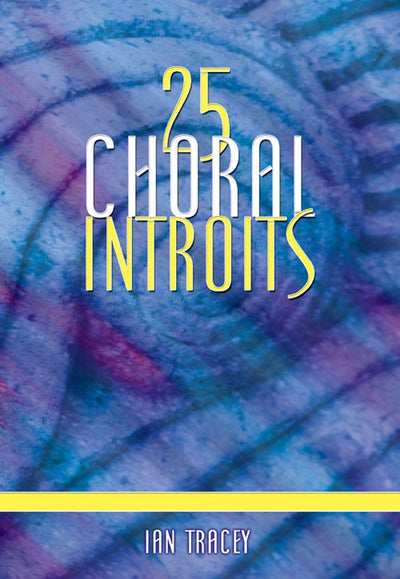 25 Choral Introits - Re-vived