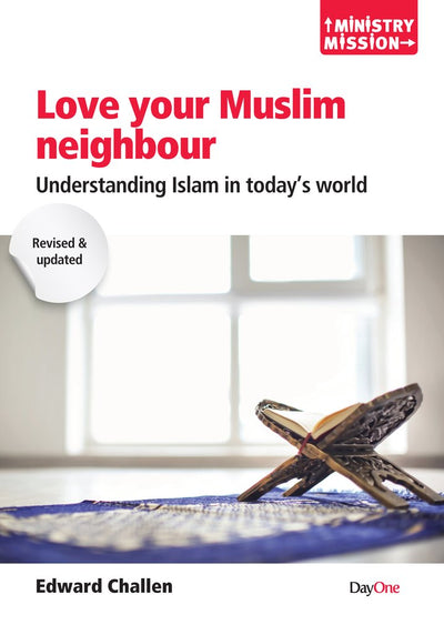 Love Your Muslim Neighbour - Re-vived