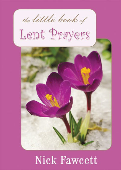 The Little Book Of Lent Prayers - Re-vived