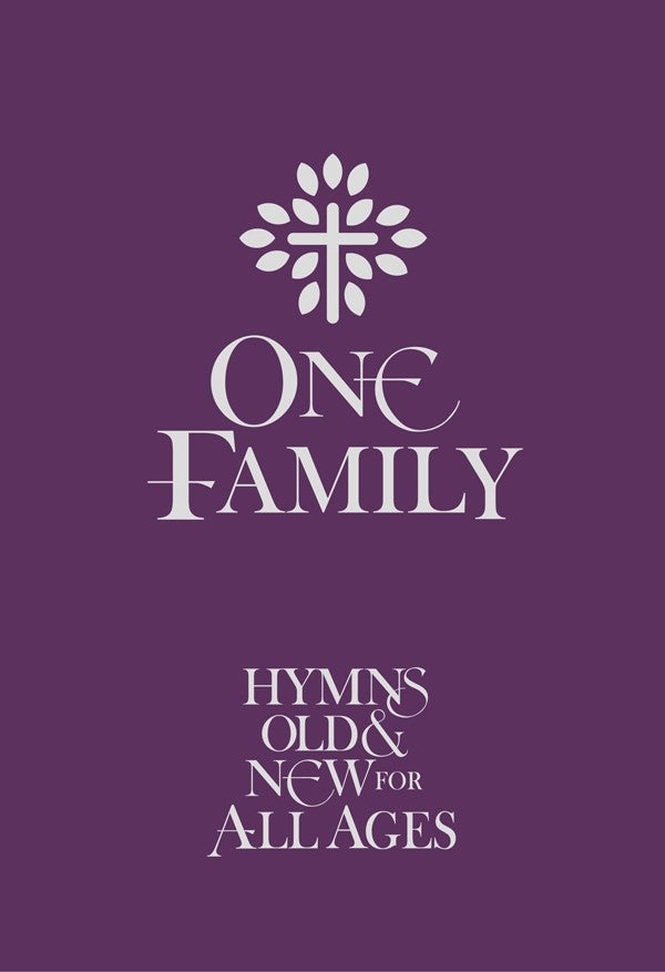 One Family, Hymns Old & New For All Ages Words Edition - Re-vived