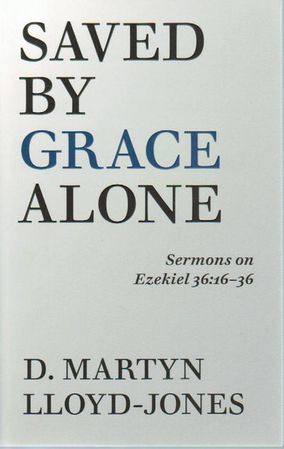 Saved By Grace Alone - Re-vived