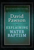 Explaining Water Baptism Paperback Book - David Pawson - Re-vived.com - 1