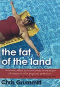 The Fat Of The Land Paperback Book - Chris Grummitt - Re-vived.com - 1